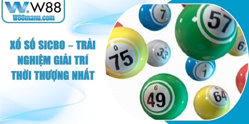 Xổ Số Sicbo
